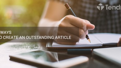 3 ways to create and outsanting article - Tenrik