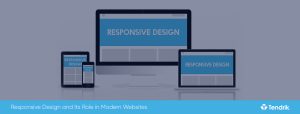 Responsive Design and Its Role in Modern Websites